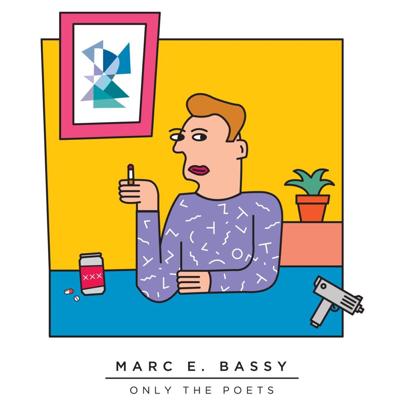 Marc E. Bassy - Cigarettes