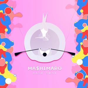 Hash Swan - MA$HIMARO（Inst.） （降2半音）