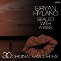 Sealed with a Kiss - 30 Original Favourites专辑