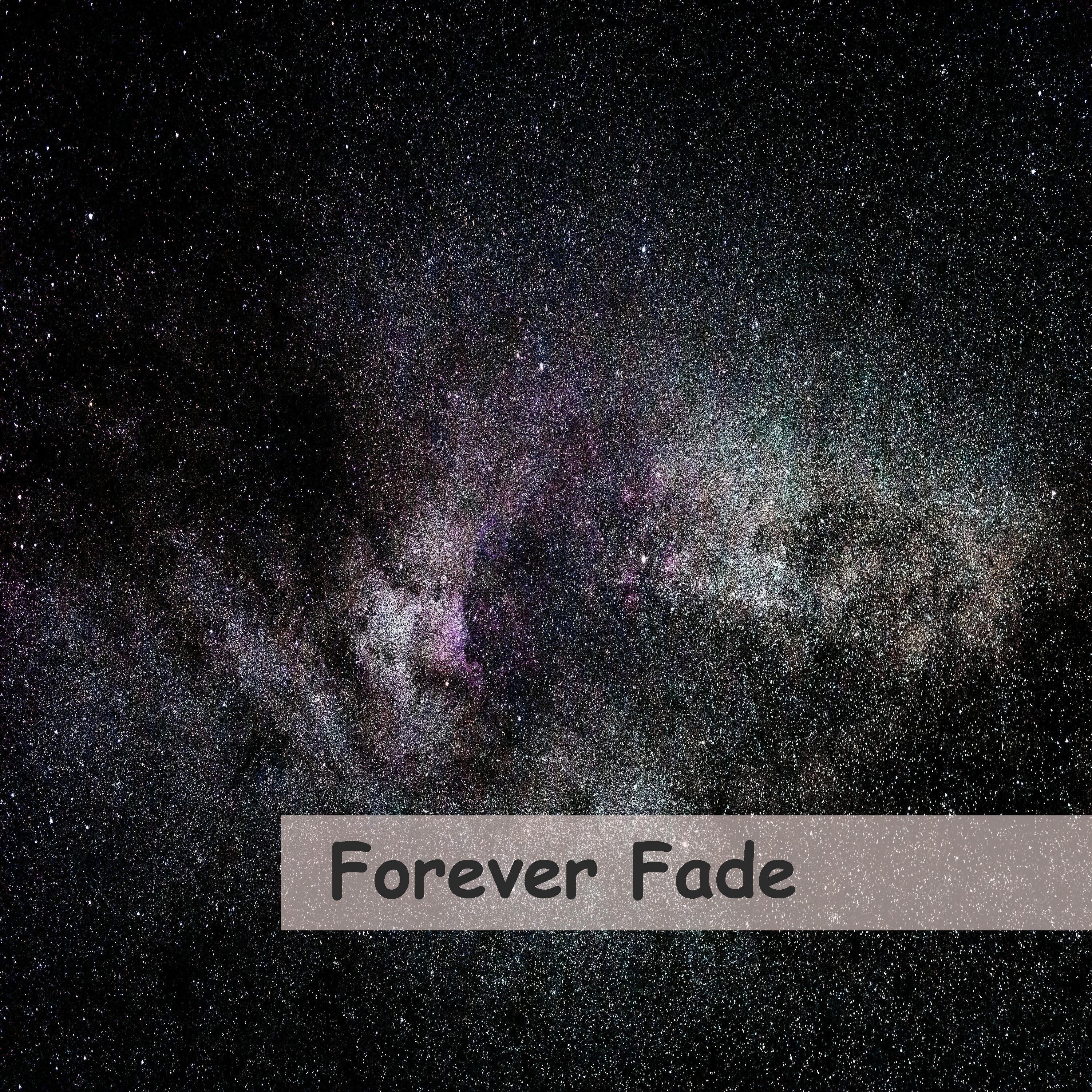 Forever Fade