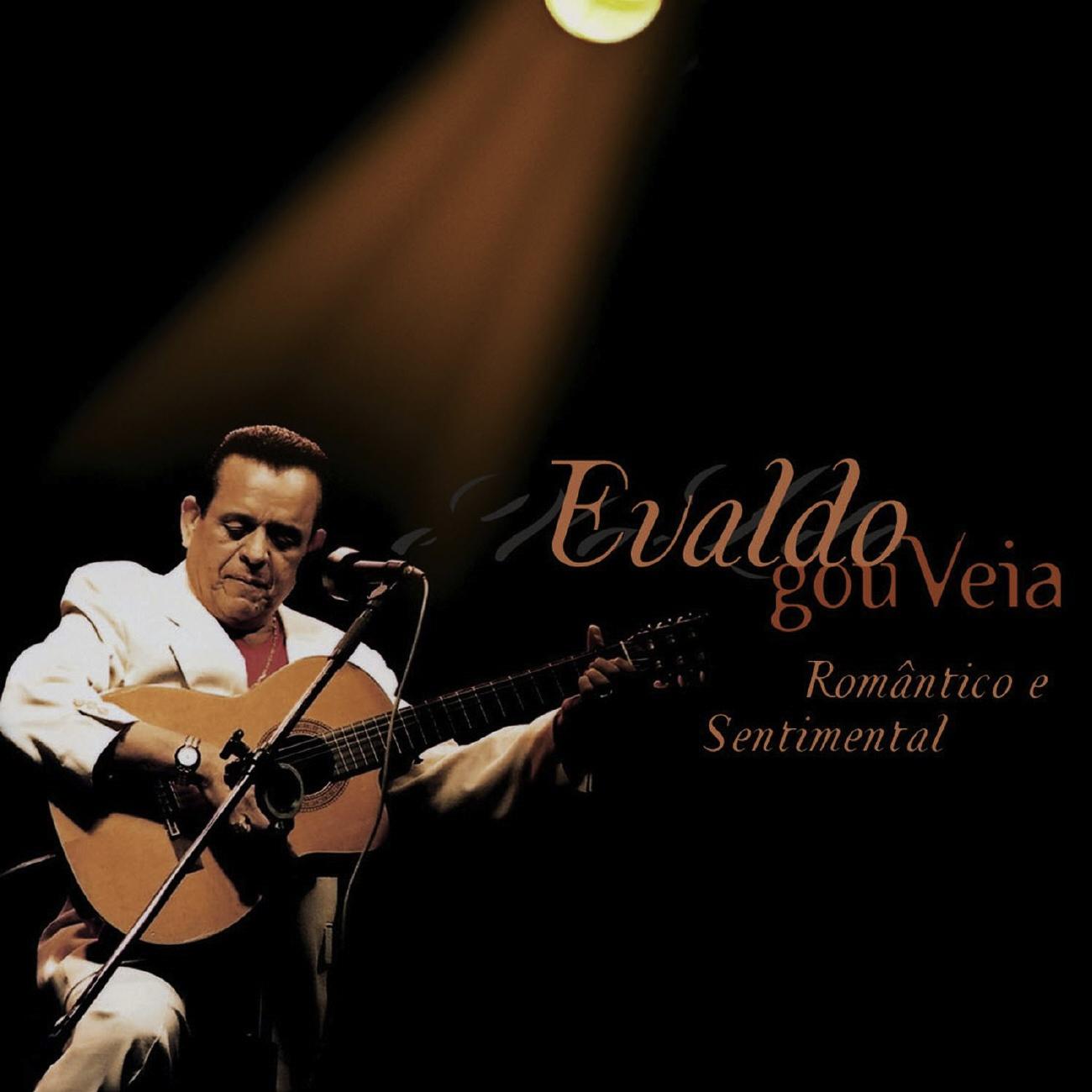 Evaldo Gouveia Romantico E Sentimental - O Som Da Seresta