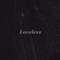 Loveless