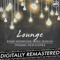 Lounge - Ennio Morricone Music Session (Original Film Scores)