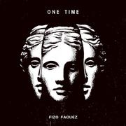 ONE TIME (FIZO FAOUEZ STORY)