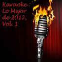 Karaoke: Lo Mejor de 2012, Vol. 1专辑