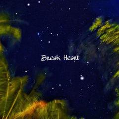 椰林Break Heart