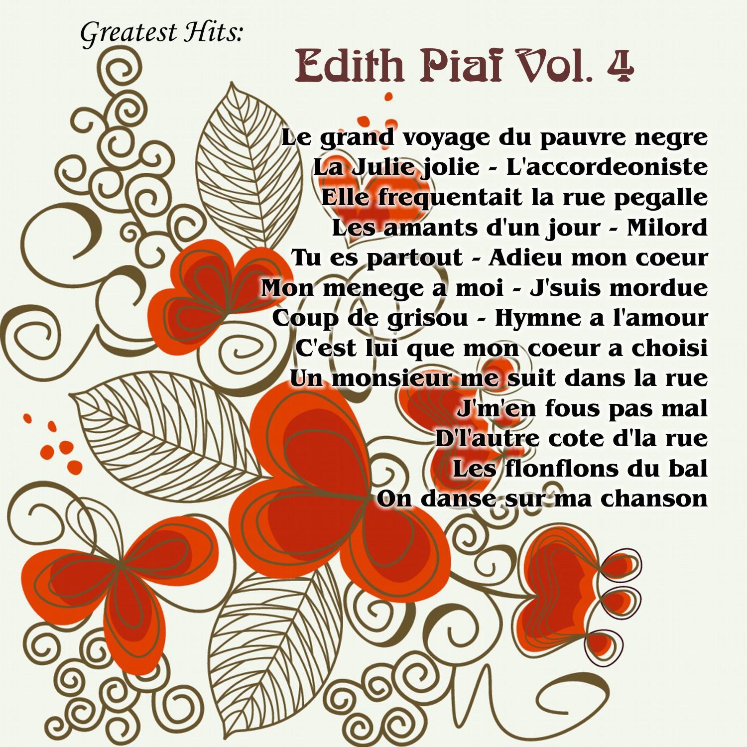 Greatest Hits: Edith Piaf Vol. 4专辑