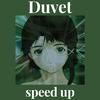 VOA - Duvet speed up