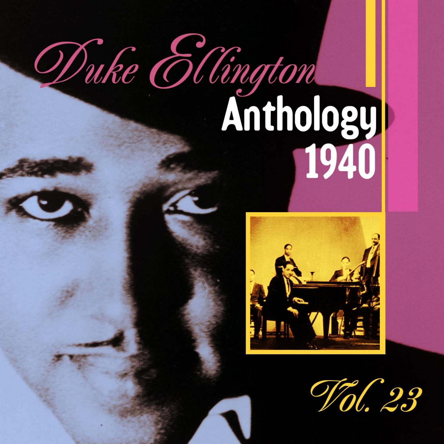 The Duke Ellington Anthology, Vol. 23: 1940 B专辑