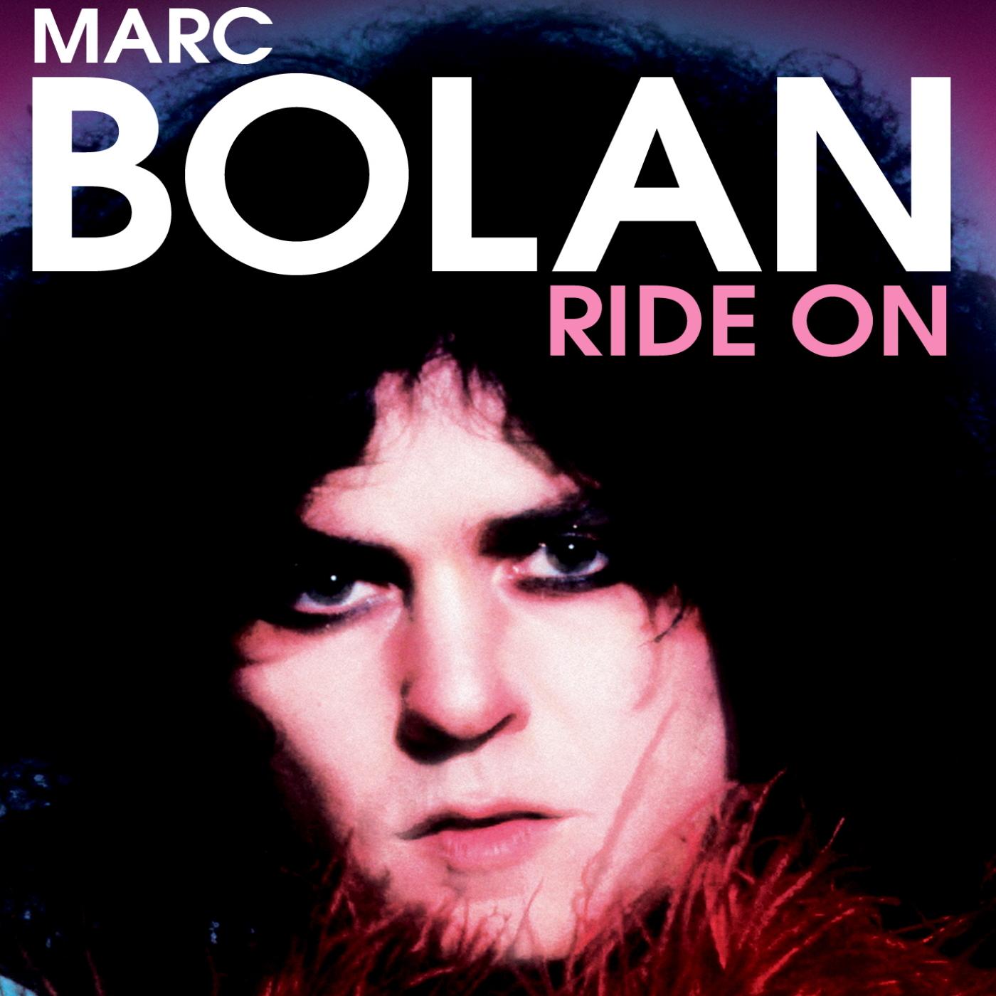 Marc Bolan: Ride On Audio Documentary