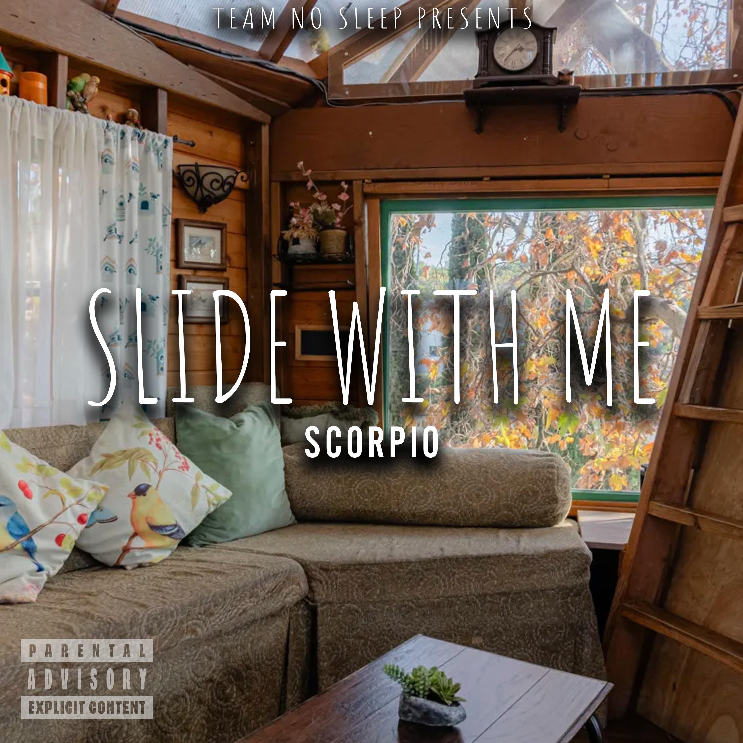 Scorpio - Slide With Me.