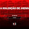 Mc Nem Jm - A Maldição de Jhenn