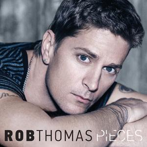 Pieces - Rob Thomas (Karaoke Version) 带和声伴奏 （降2半音）