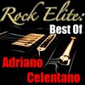 Rock Elite: Best of Adriano Celentano