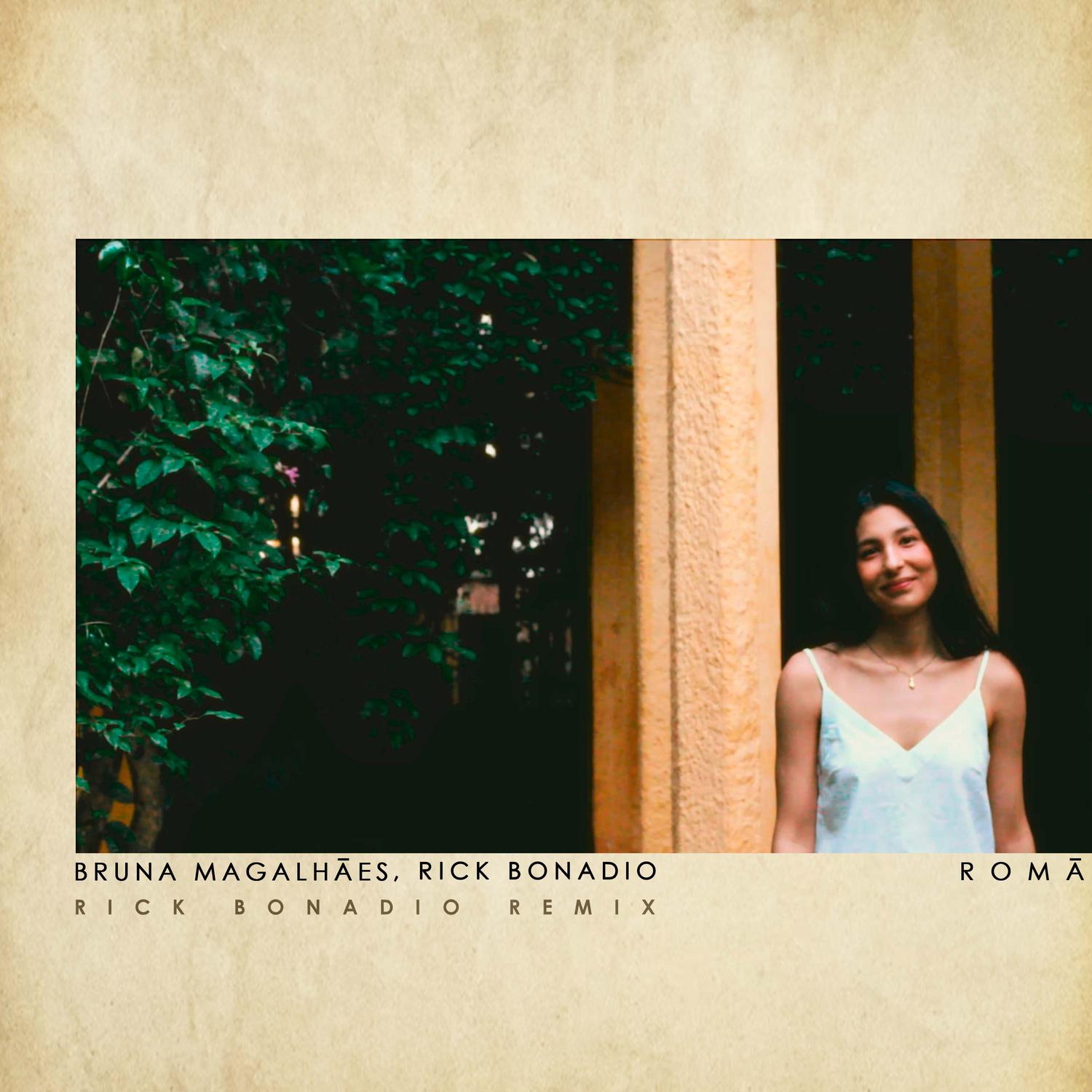 Bruna Magalhães - Romã (Rick Bonadio Remix Extended Version)