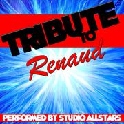 Tribute to Renaud