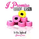 I Promise (In the Style of Stacie Orrico) [Karaoke Version] - Single专辑