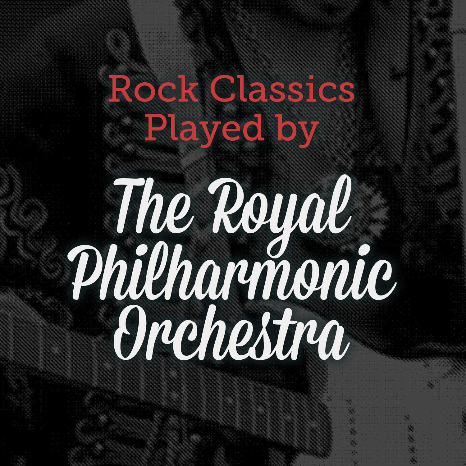 Rock Classics, Played By the Royal Philharmonic Orchestra
