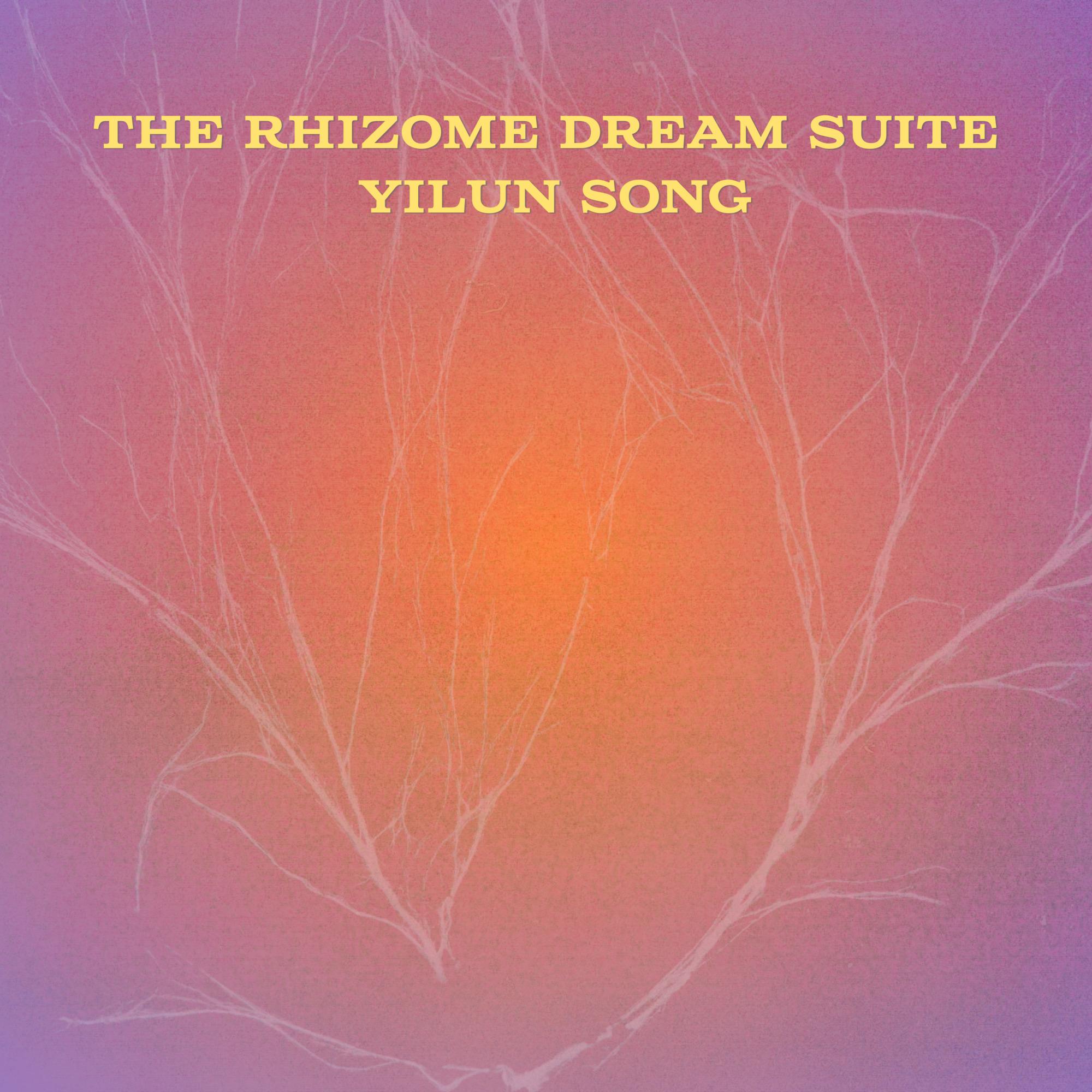 织梦组曲 (The Rhizome Dream Suite)