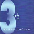 Kenan Doğulu 3.5