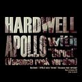 Hardwell / APOLLO with "throat" (Vacance rock version)