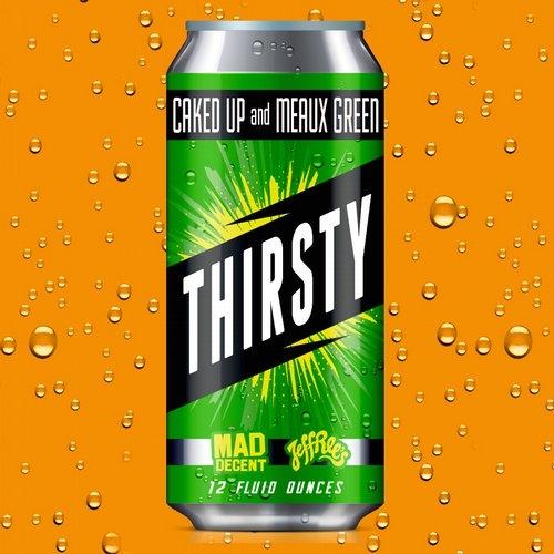  Thirsty 