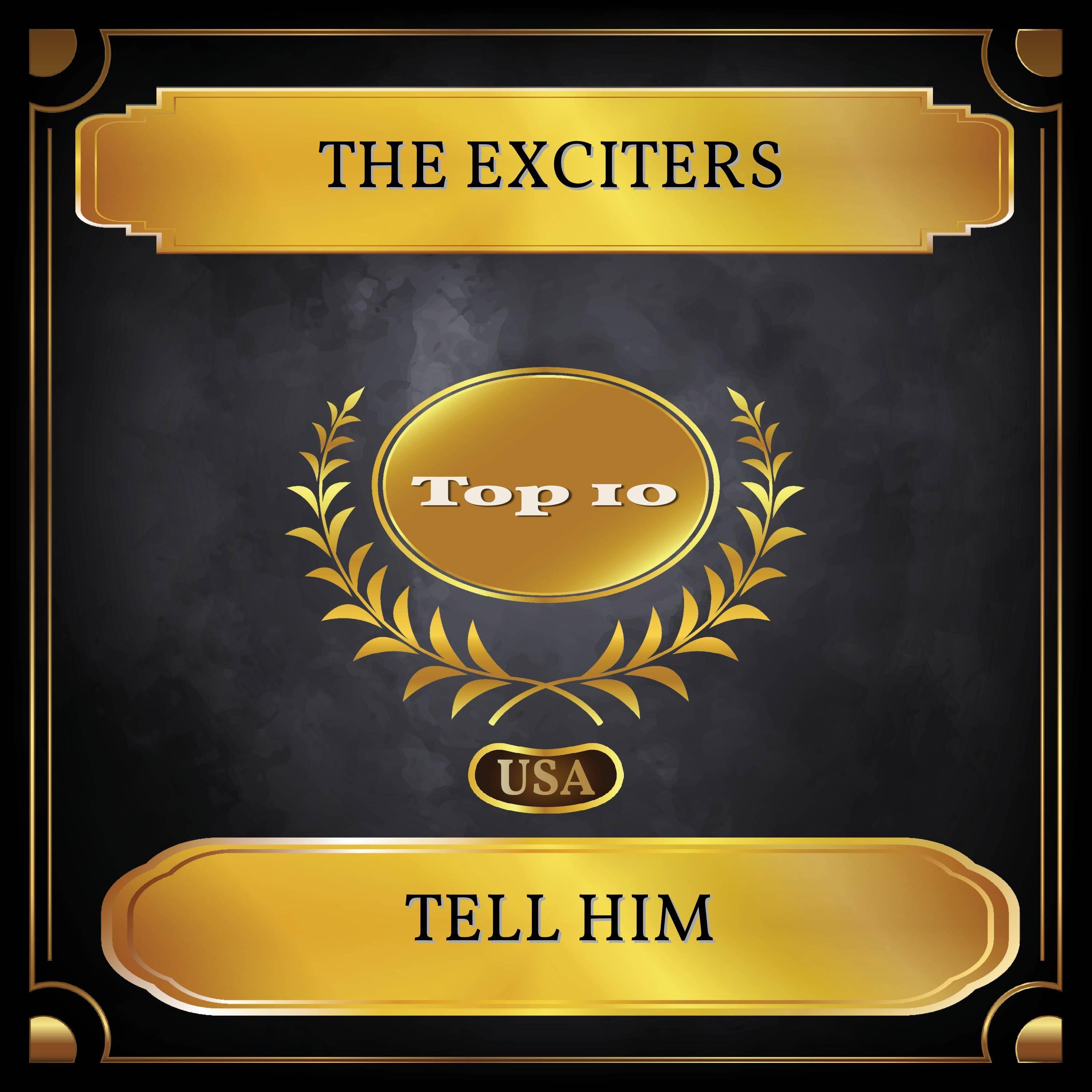 Tell Him (Billboard Hot 100 - No. 04)