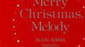 Merry Christmas,Melody专辑