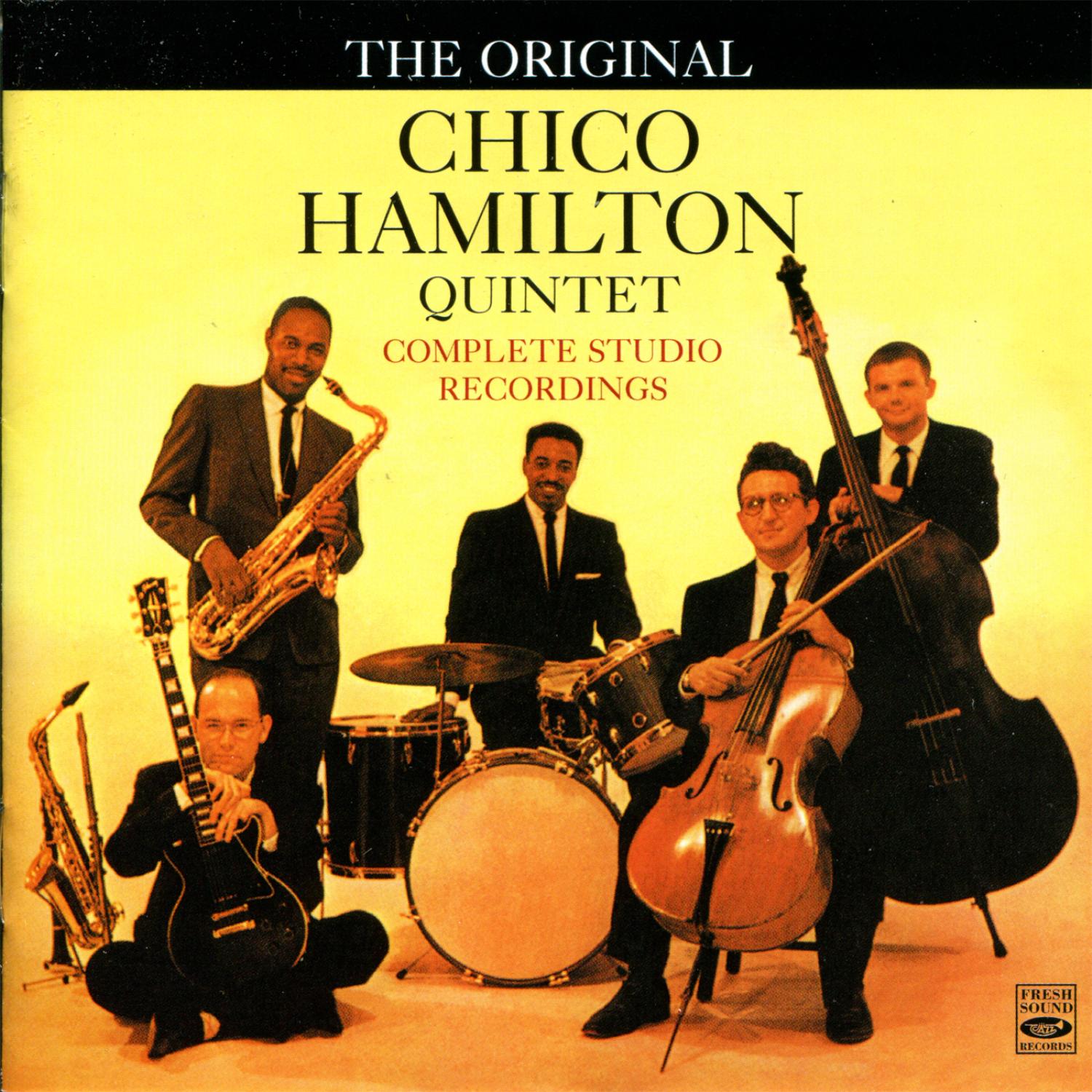 The Original Chico Hamilton Quintet Complete Studio Recordings