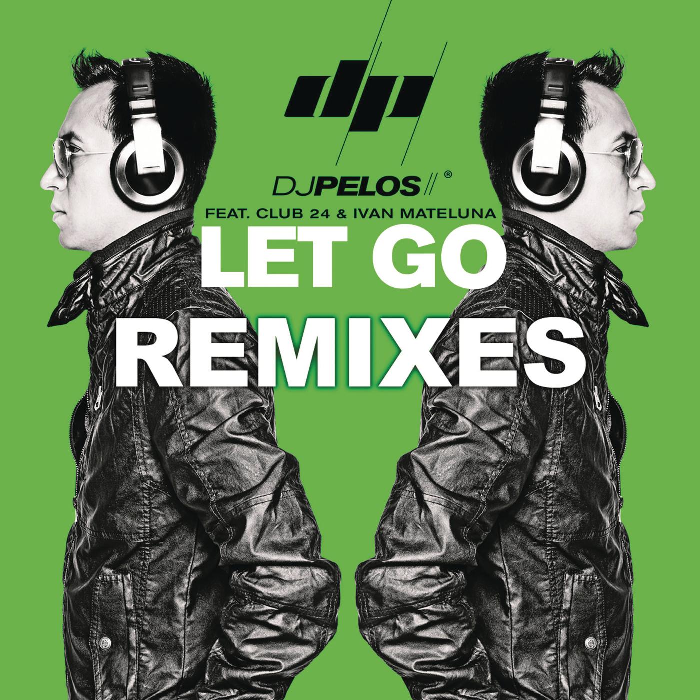 Let Go - Remixes