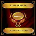 Trying To Get To You (UK Chart Top 20 - No. 16)