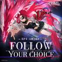 Follow Your Choice专辑