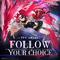 Follow Your Choice专辑