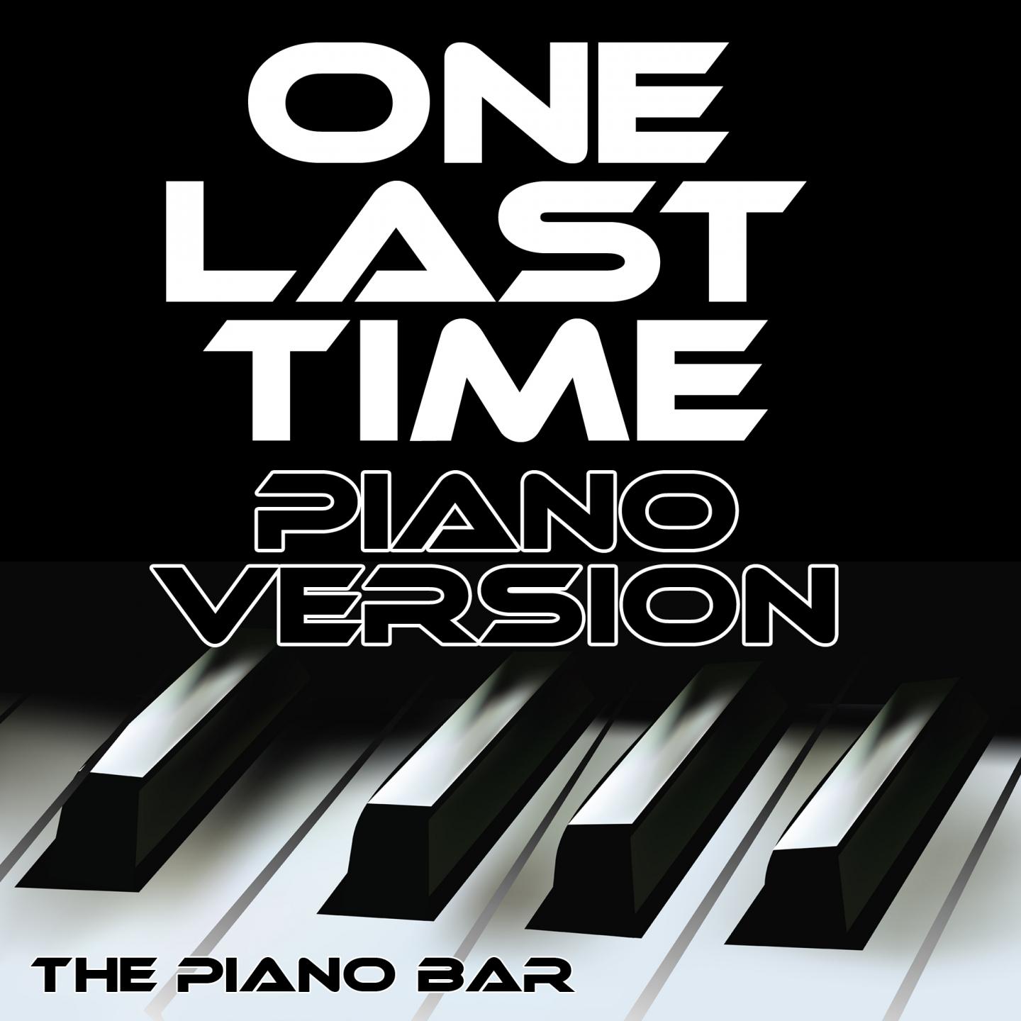 The Piano Bar - One Last Time