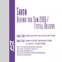 Behind the Sun 2006 / I Still Believe专辑