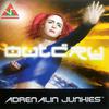 Adrenalin Junkies - Outcry