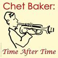 Chet Baker: Time After Time