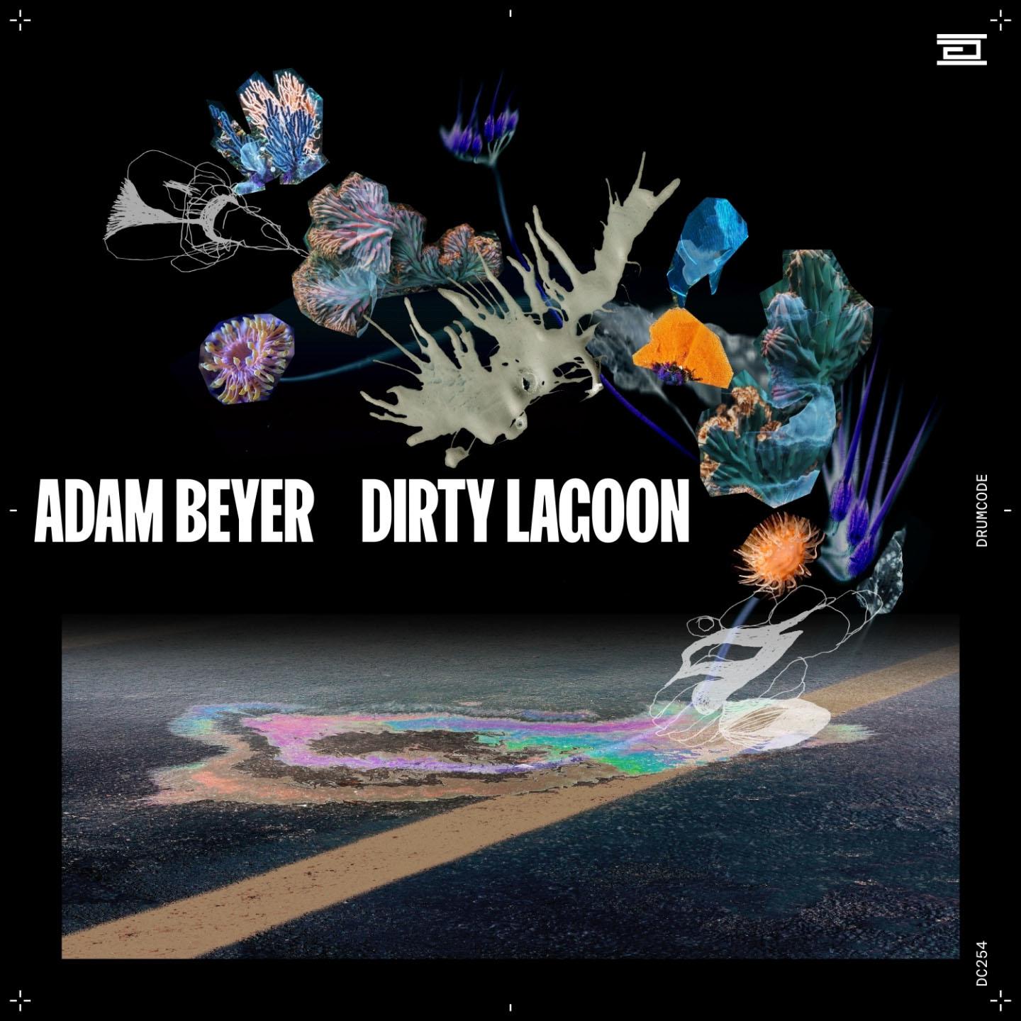 Adam Beyer - Dirty Lagoon