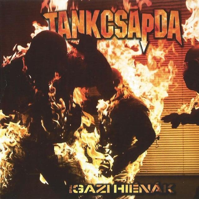 Tankcsapda  Igazi Hiénák (compilation) (Remastered)
