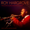 Roy Hargrove - The Love Suite: In Mahogany – Stability