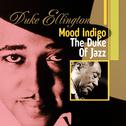 Mood Indigo : The Duke Of Jazz专辑