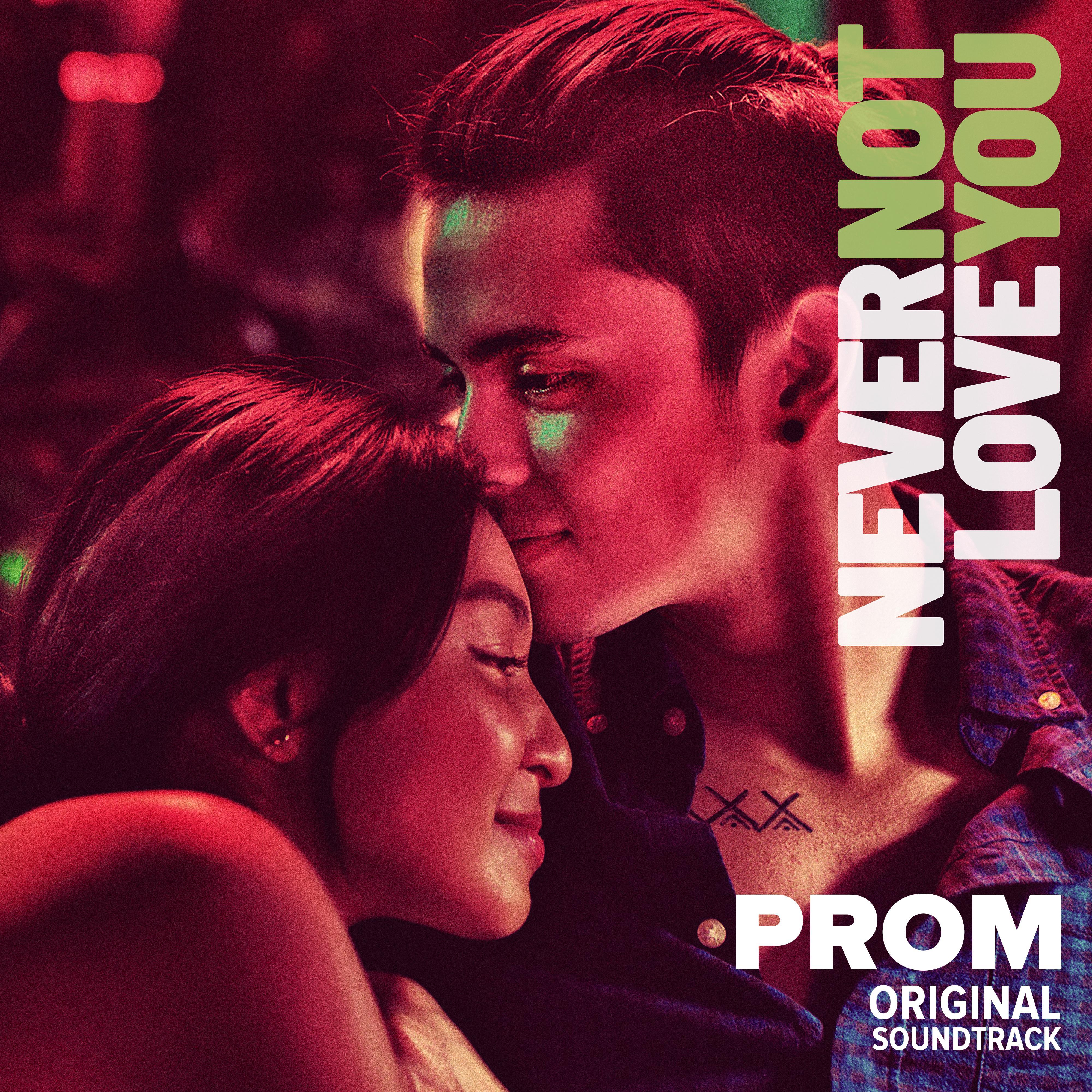 Prom (Original Soundtrack from the movie "Never Not Love You")