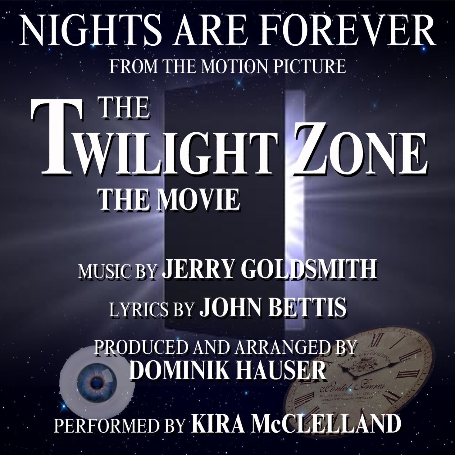 "Nights Are Forever" (From the Motion Picture "The Twilight Zone: The Movie")专辑