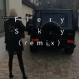 Fiery Sky （remix）