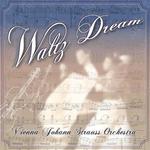 Waltz Dream - Vienna Johann Strauss Orchestra专辑