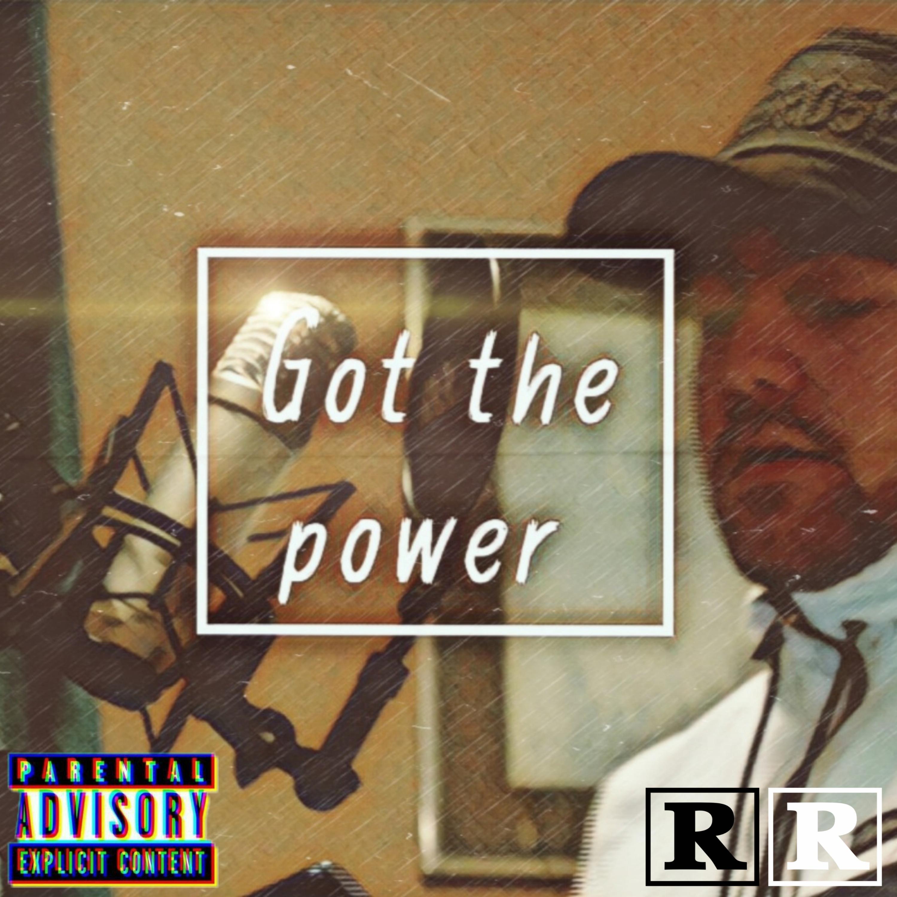 Got the power