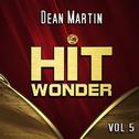 Hit Wonder: Dean Martin, Vol. 5专辑