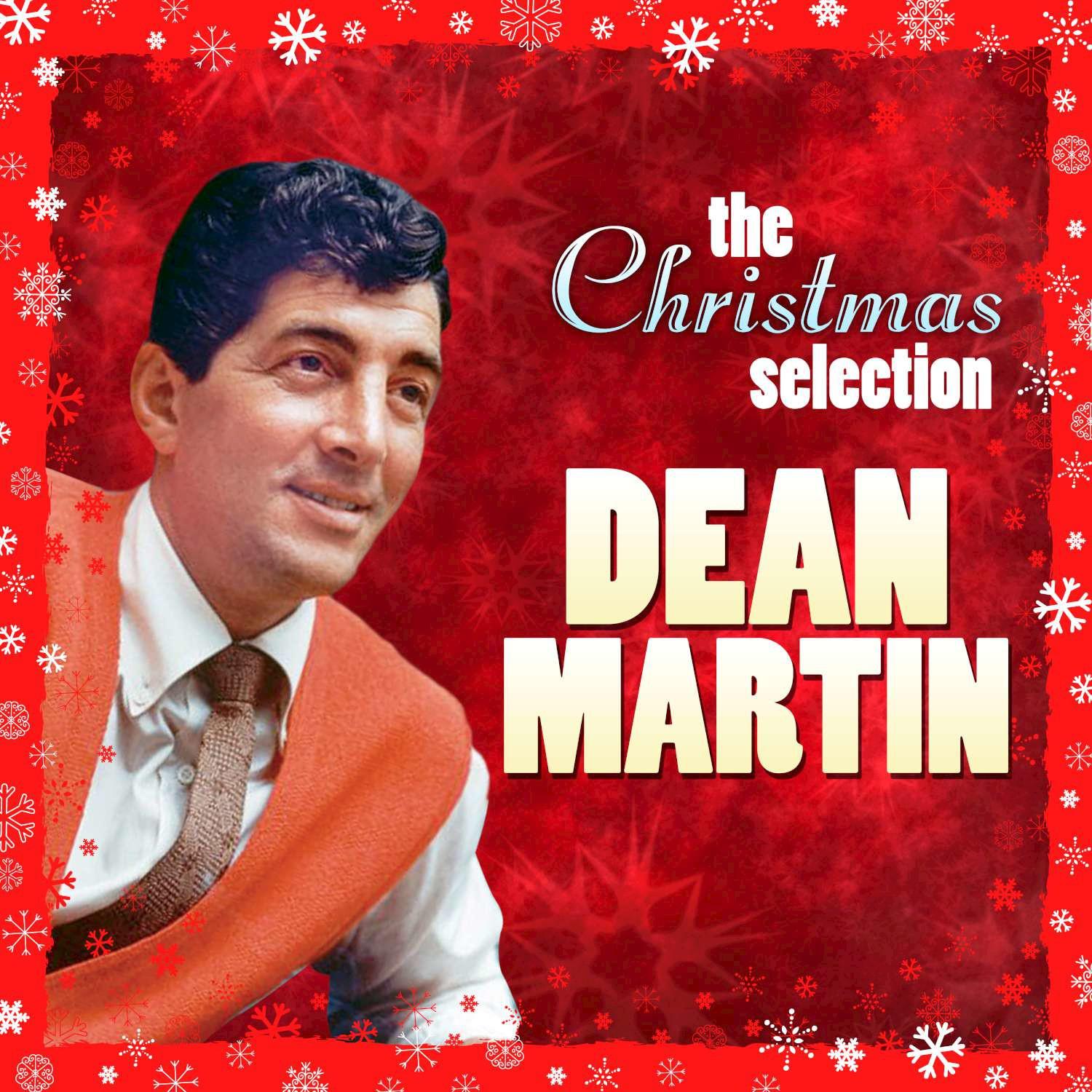 The Christmas Selection : Dean Martin专辑