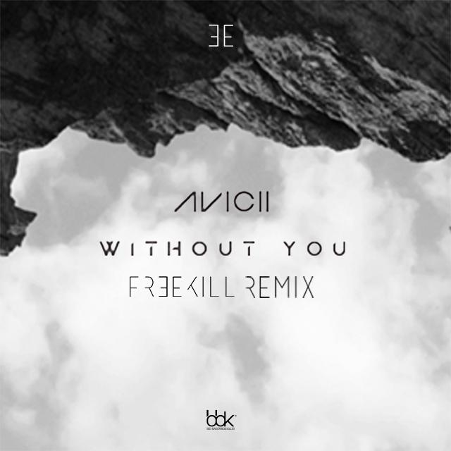 Without You FR3EKILL remix专辑