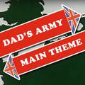 Dad's Army Main Theme